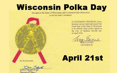April 21st is now officially “Wisconsin Polka Day.”